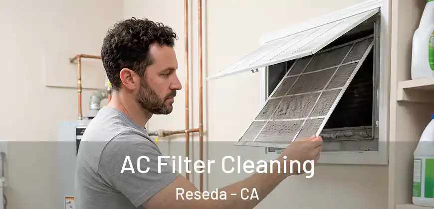  AC Filter Cleaning Reseda - CA