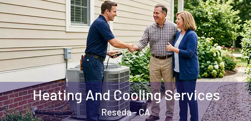  Heating And Cooling Services Reseda - CA