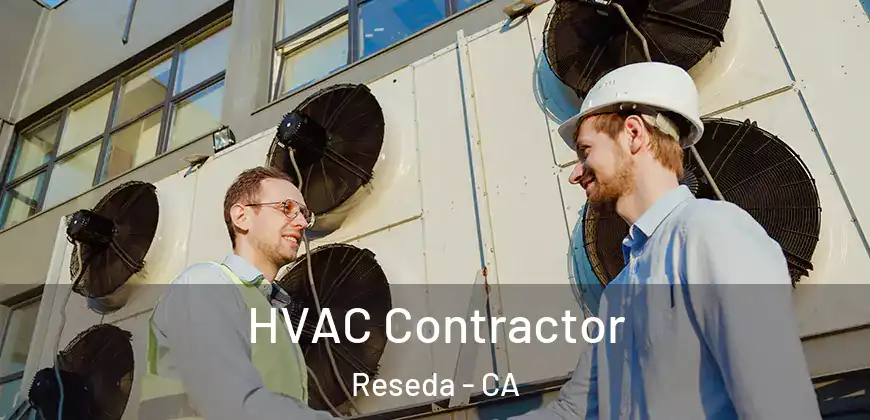  HVAC Contractor Reseda - CA