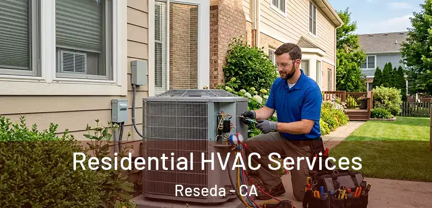  Residential HVAC Services Reseda - CA